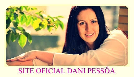 Site Oficial Dani Pessôa